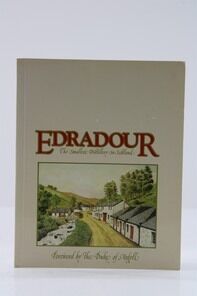 Edradour The Smallest Distillery In Scotland